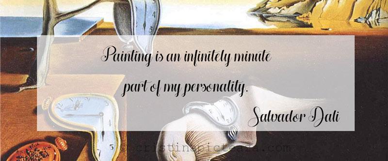 Salvador Dali - Painting Quotes